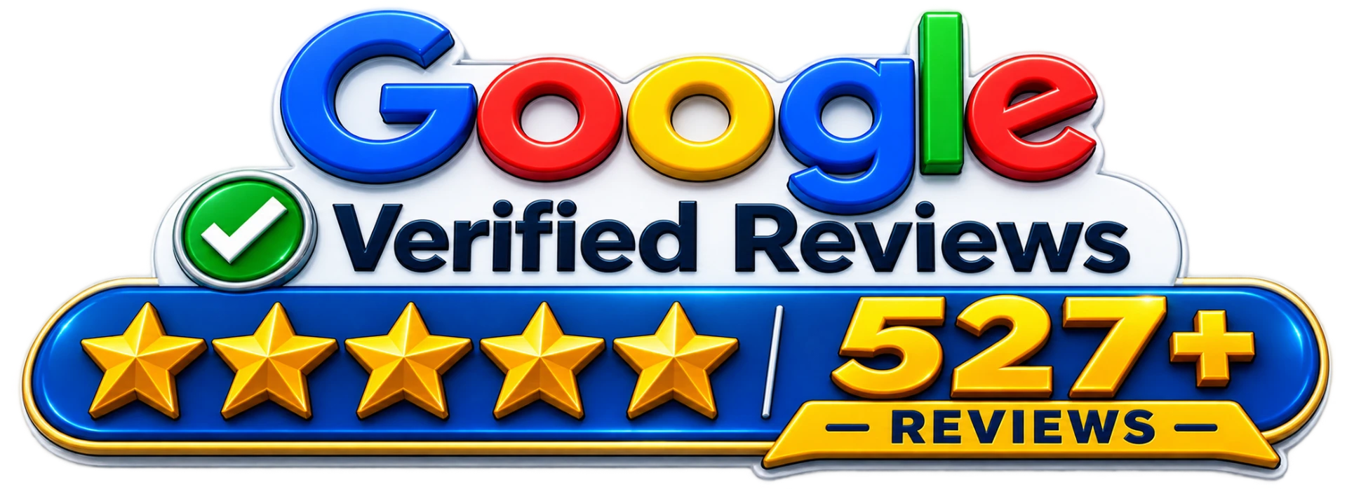 Google Verified Reviews — 5 stars, 527+ reviews